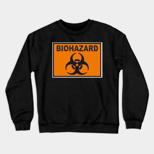 Biohazard Crewneck Sweatshirt by  The best hard hat stickers 